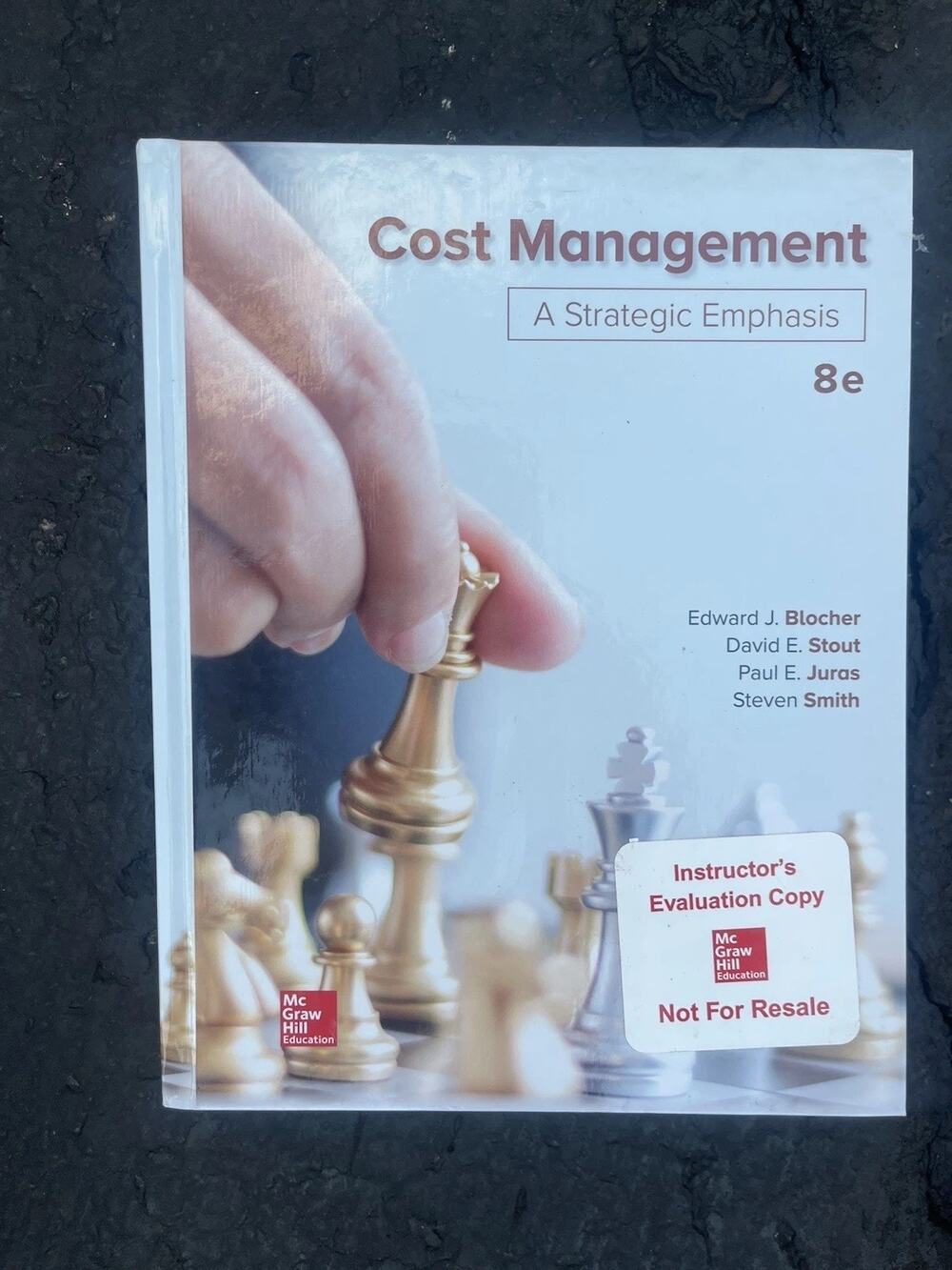 Cost Management: A Strategic Emphasis, Smith, Steven